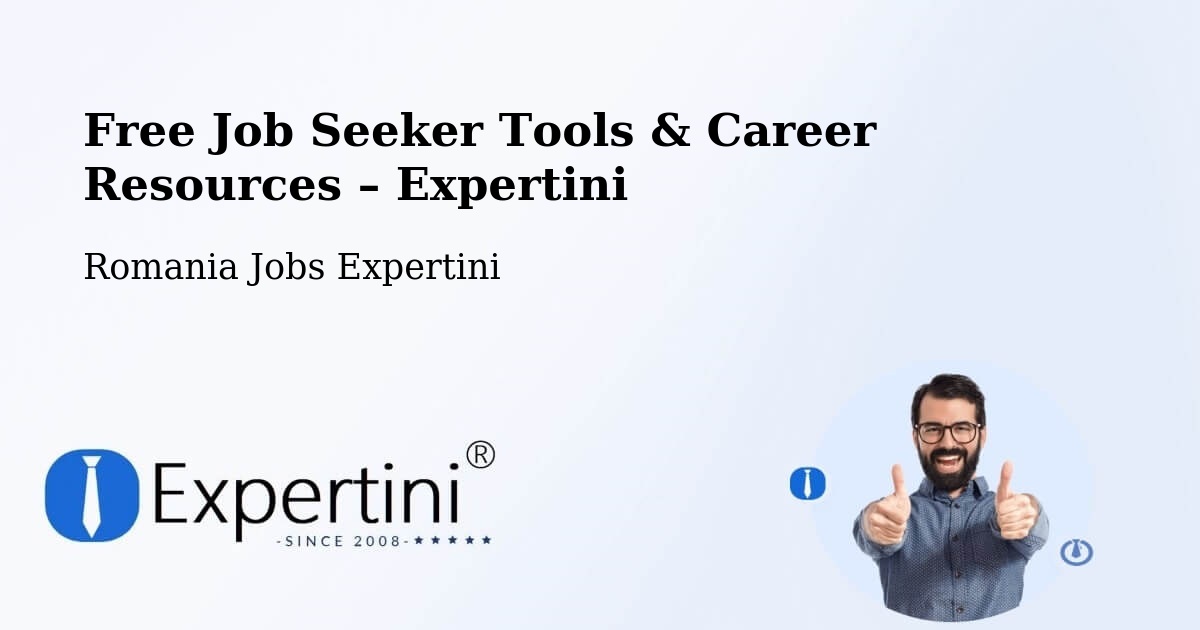 Free Job Seeker Tools & Career Resources – Piteasca - Piteasca, Romania Jobs Expertini