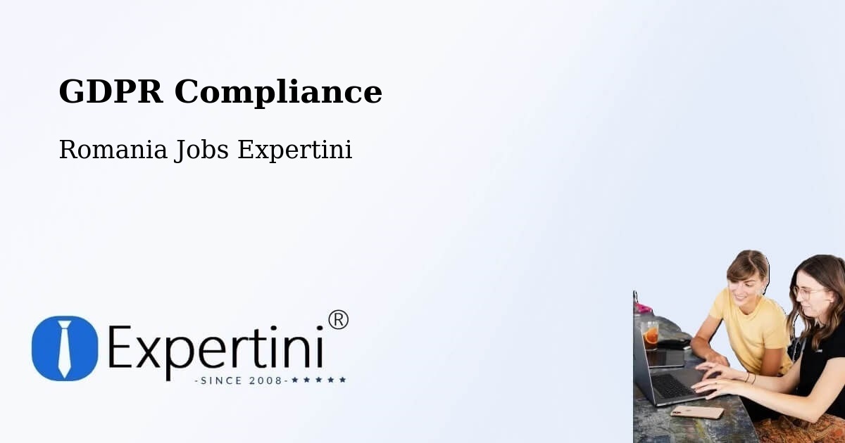 EU GDPR Compliance Statement – Piteasca - Romania Jobs Expertini