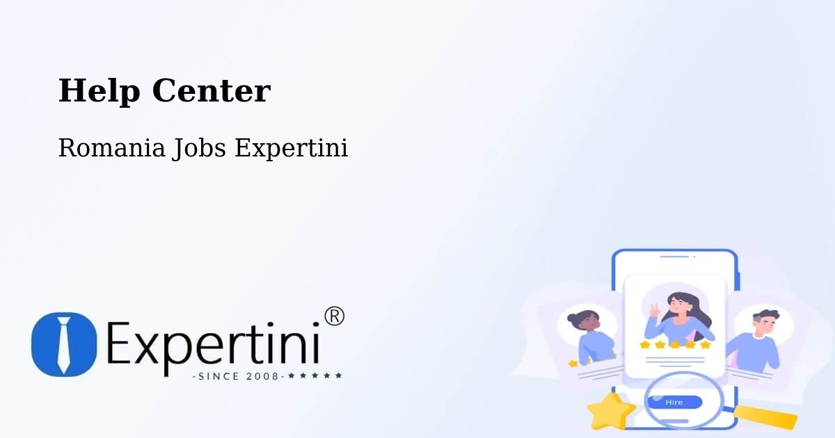 Help Center – Piteasca - Romania Jobs Expertini