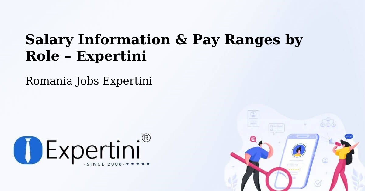 Salary Information & Pay Ranges – Piteasca - Piteasca, Romania Jobs Expertini